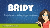 Bridy First Name Personality & Popularity