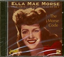 Ella Mae Morse CD: The Morse Code (2-CD) - Bear Family Records