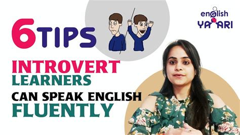 6 Tips Introvert Learners Can Become Fluent In English Stop Being Shy And Speak English