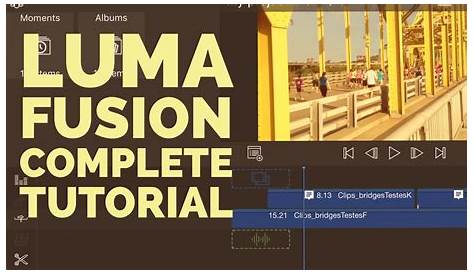 Luma Fusion – Complete Tutorial – Mobile Filmmakers