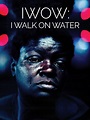 IWOW: I Walk on Water (película 2020) - Tráiler. resumen, reparto y ...