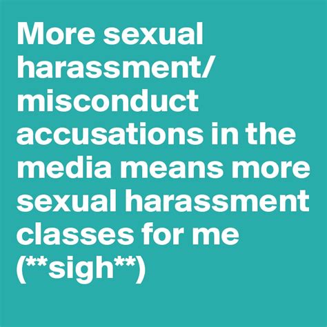 More Sexual Harassmentmisconduct Accusations In The Media Means More