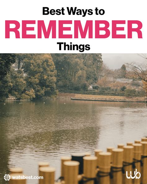 BEST WAYS TO REMEMBER THINGS