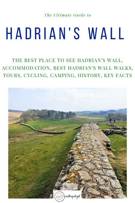 The Ultimate Guide To Hadrians Wall The Best Place To See Hadrians Wall