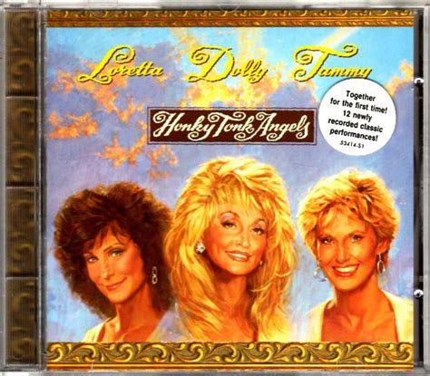 Honky Tonk Angels By Loretta Lynn Dolly Parton Tammy Wynette