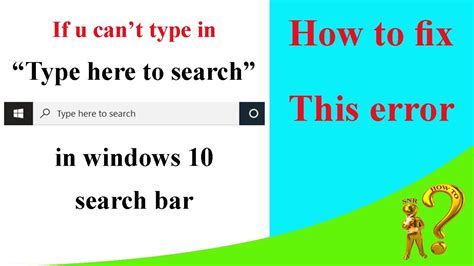 How To Fix This Problem Type Here To Search In Windows 10 Search Bar