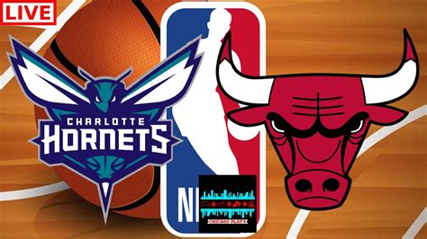 Bulls Vs Hornets Nba Basketball Live Game Cast And Chat Youtube