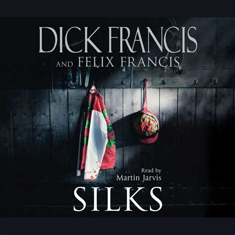 silks abridged by felix francis and dick francis audiobook