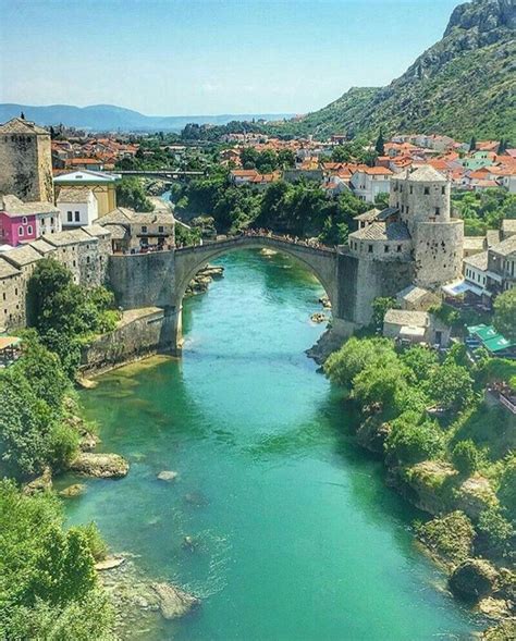 Mostar Mostar Mostar Bosnia Croatia Itinerary