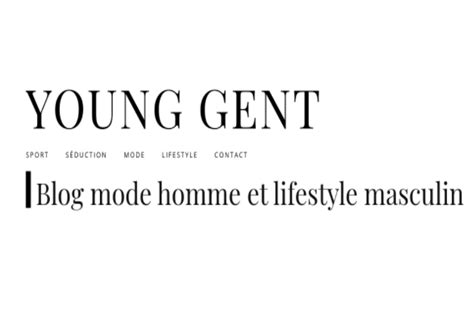 Young Gent Blog Mode Homme Et Lifestyle Masculin