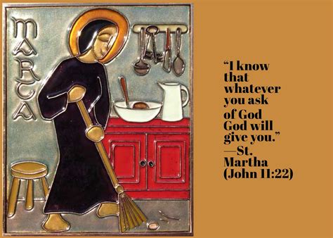 Rph Quotations July 29 The Feast Day Of Saint Martha Of Bethany