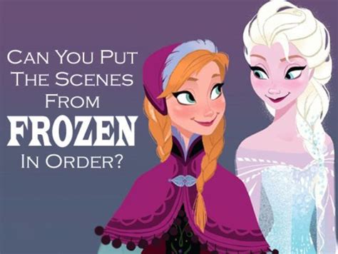 Aish put together a timeline detailing each disney animated movie and what time period each movie was set in. Can You Put The Scenes From "Frozen" In Order? | Princess ...