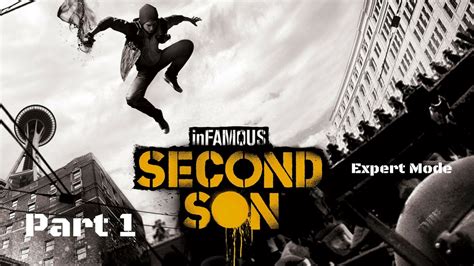 InFamous Second Son Expert Part 1 Good Karma YouTube