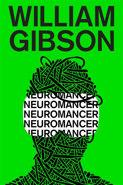Neuromancer By William Gibson A Cyberpunk Masterpiece Redefining