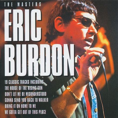 The House Of The Rising Sun A Song By Eric Burdon On Spotify Eric Burdon House Of The Rising