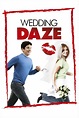 Wedding Daze (2006) - Posters — The Movie Database (TMDB)