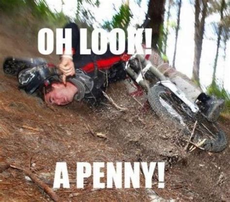 Oh Look A Penny Oh Look A Penny Bike Humor Cycling Memes