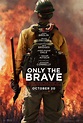 Only the Brave DVD Release Date February 6, 2018