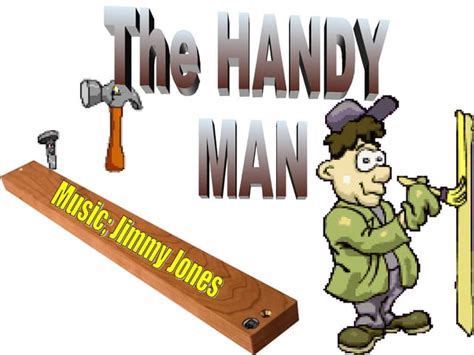 Jimmy Jones Music Handy Man Song Ppt