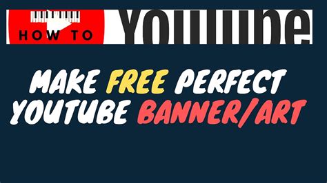 How To Make A Free Youtube Channel Art Banner Youtube