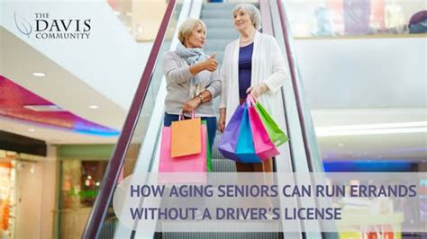 How Seniors Can Run Errands Without a License | The Davis Community