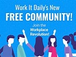 Work It Daily Launches New Workplace Revolution Platform - Work It Daily