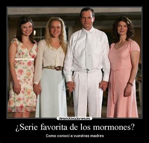 ¿serie Favorita De Los Mormones Desmotivaciones