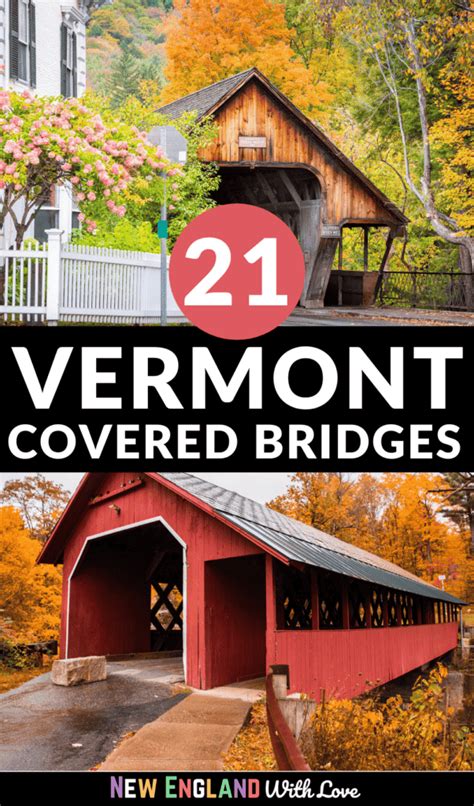 21 Must See Covered Bridges In Vermont Map New England With Love