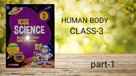 Human Body Class 3 Science Part 1 Youtube
