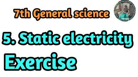 Chapter 8 Static Electricity Exercise 7th Std General Science