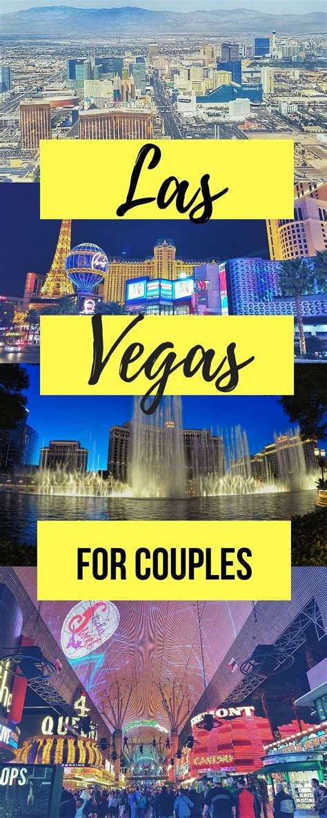 visiting las vegas as a couple is fun and romantic here are some cheap and even free things to