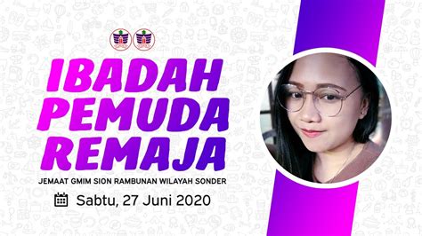 Tema ibadah pemuda kreatif : IBADAH PEMUDA & REMAJA (27/06/2020) - YouTube