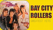 Bay City Rollers New Greatest Hits Collection- The Best Of Bay City ...
