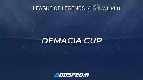 Demacia Cup Schedule Live Scores Results And Standings