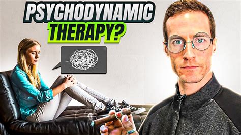 what is psychodynamic therapy [how does it work] youtube