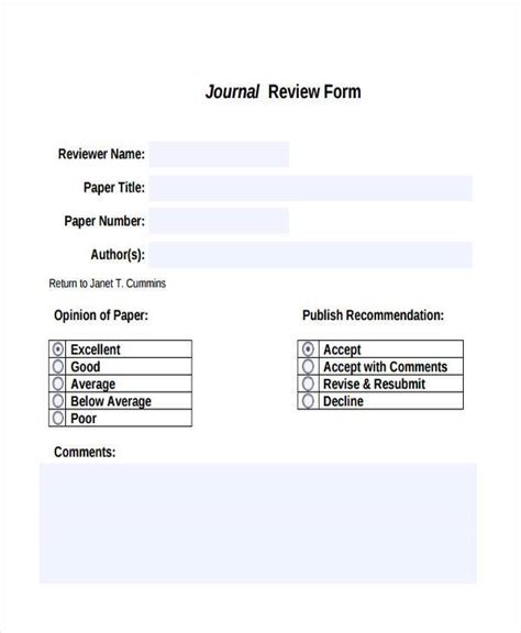 It requires a critical mind and doing some extra research. FREE 7+ Sample Journal Review Forms in PDF | MS Word