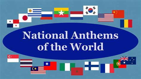 National Anthems Of The World 2 Youtube