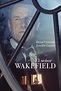 Wakefield (2017) - Posters — The Movie Database (TMDb)