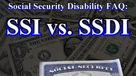 Social Security Disability Faq The Difference Between Ssi And Ssdi Youtube