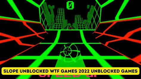 Slope Unblocked Wtf Games Slope 2 2024 Play The Unblock