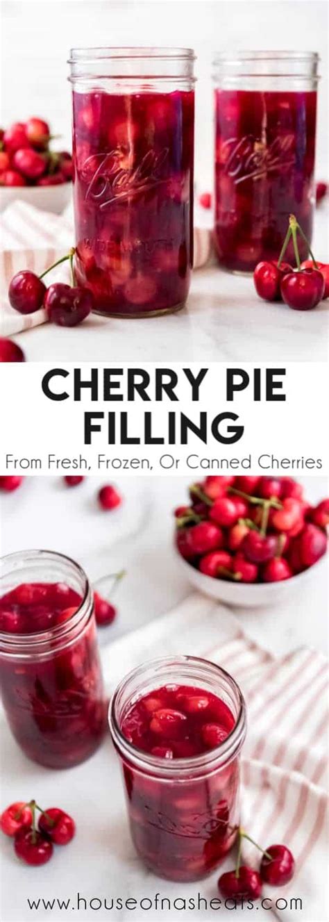 Homemade Cherry Pie Filling House Of Nash Eats