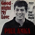 Goodnight My Love by Paul Anka: Listen on Audiomack