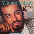 James Ingram – Yah Mo B There (1983, Vinyl) - Discogs