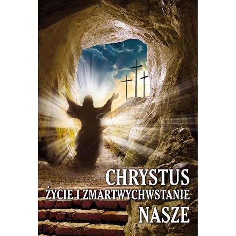 Największą wagę nadają mu religie abrahamowe: Plakat religijny - Chrystus życie i zmartwychwstanie nasze ...