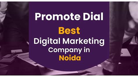 Promote Dial Best Digital Marketing Company In Noida