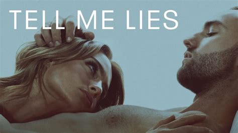 Tell Me Lies Series Premiere Hulu Wed September 7 2022 Memorable Tv
