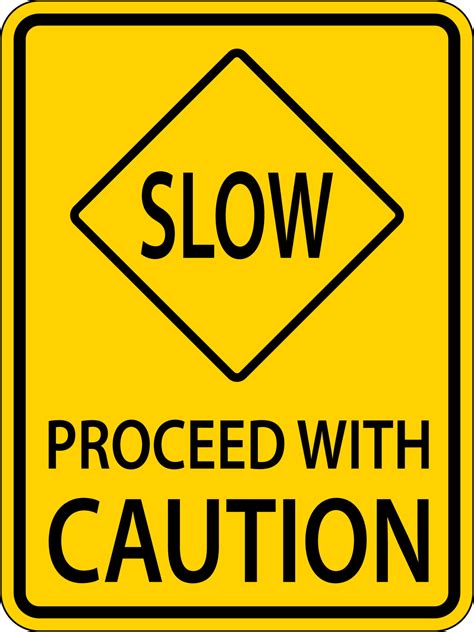 Slow Proceed With Caution Sign On White Background 11323532 Vector Art
