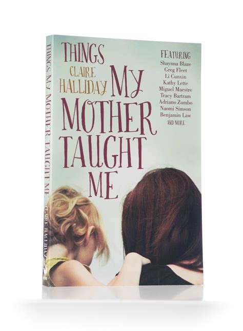Things My Mother Taught Me By Claire Halliday Feel Better Box
