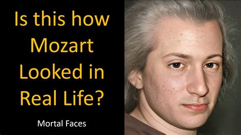 Is This How Mozart Looked In Real Life With Animations Mortal Faces