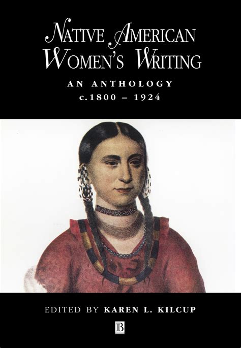 Karen Kilcup Native American Womens Writing C1800 1924 An Anthology
